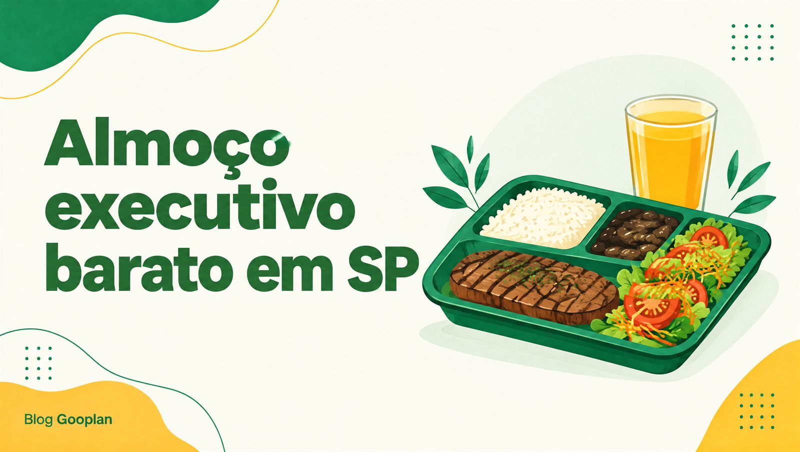 Almoço executivo barato em São Paulo: como montar sua rotina de refeições